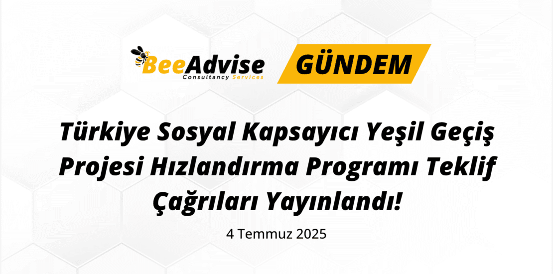 Turkiye Sosyal Kapsayici Yesil Gecis Projesi Hizlandirma Programi Teklif Cagrilari Yayinlandi